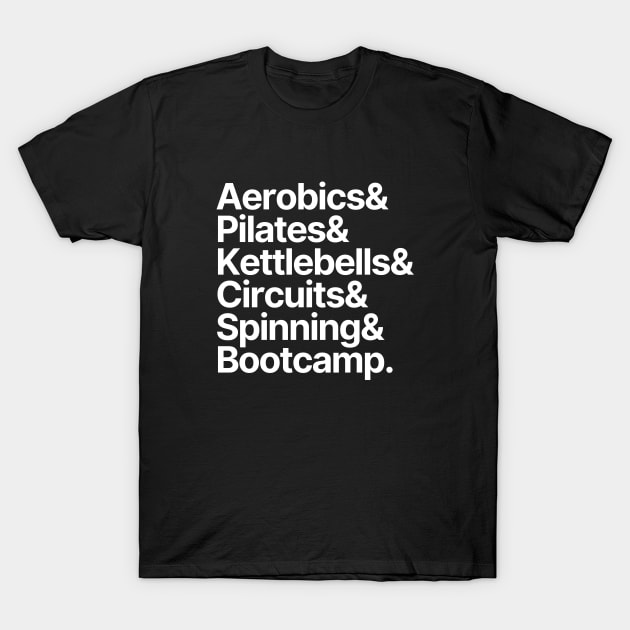 Fitness | Aerobics Pilates Kettlebells Circuits Spinning Bootcamp T-Shirt by Positive Lifestyle Online